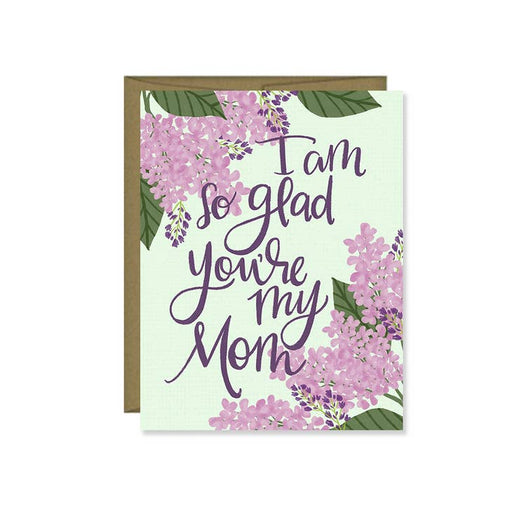 PEN & PAINT CARDS I am so glad you're my mom Mother's Day card