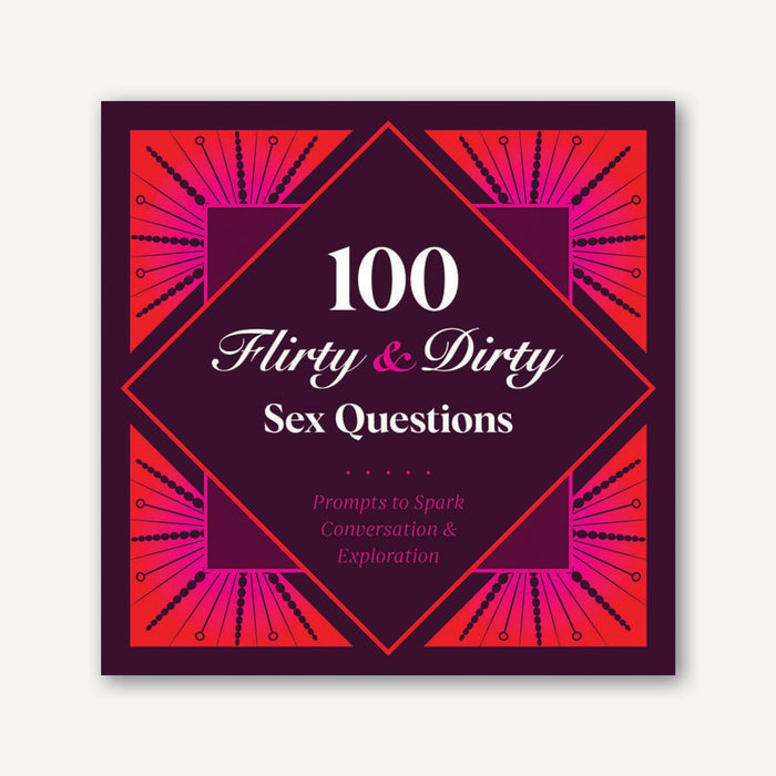 PENGUIN RANDOM HOUSE BOOK 100 Flirty & Dirty Sex Questions