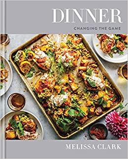 PENGUIN RANDOM HOUSE BOOK Dinner: Changing the Game: A Cookbook