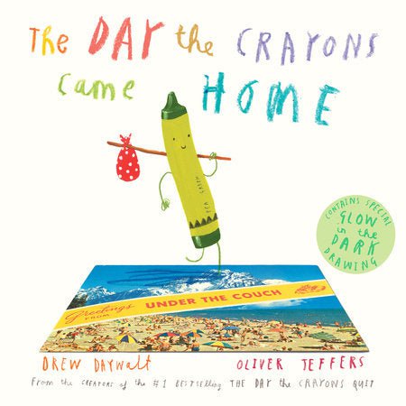 PENGUIN RANDOM HOUSE BOOK The Day the Crayons Came Home