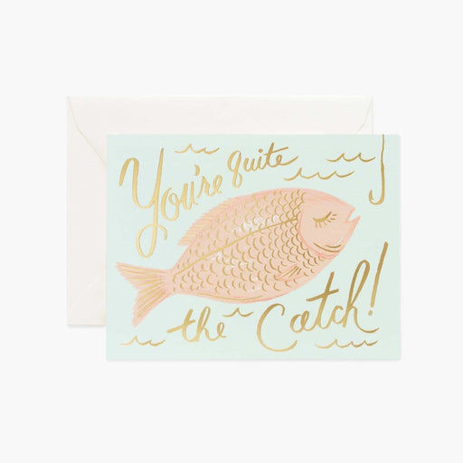 RIFLE PAPER COMPANY CARD You're a Catch Card