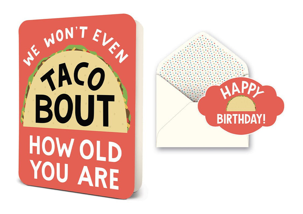 STUDIO OH! Greeting & Note Cards We Won't Even Taco Bout How Old You Are Deluxe Greeting Card