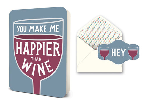 STUDIO OH! Greeting & Note Cards You Make Me Happier Than Wine Deluxe Greeting Card