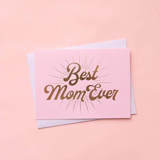 SUNSHINE STUDIOS CARDS Best Mom Ever Card