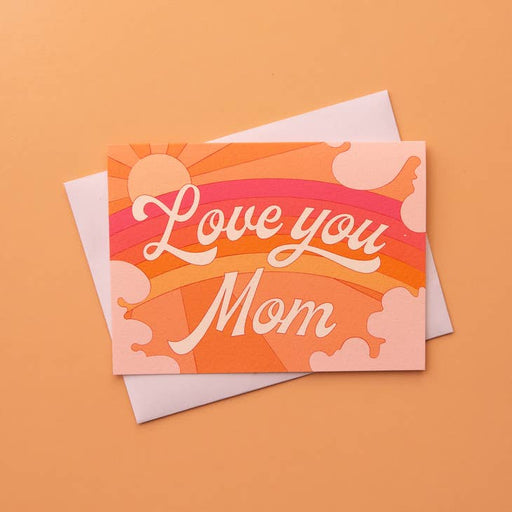 SUNSHINE STUDIOS CARDS Love You Mom Card - Peach Rainbow