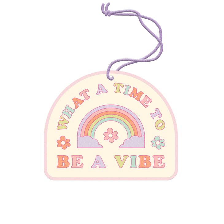 TALKING OUT OF TURN AIR FRESHENER What a Time to be a Vibe | Air Freshener
