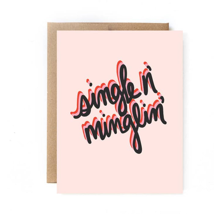 UNBLUSHING CARDS Galentine's Card | Single n' Minglin'